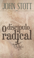 O Discipulo Radical - John Stott.pdf